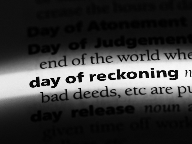 Day Of Reckoningってどんな意味 読み方 例文 関連表現